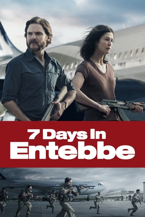 7 Days in Entebbe เที่ยวบินนรกเอนเทบเบ้ (2018)