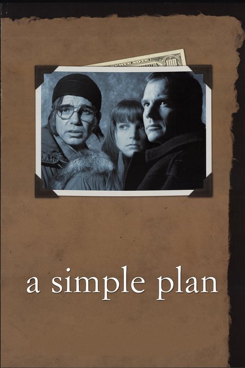 A Simple Plan (1998) แผนปล้นไม่ต้องปล้น
