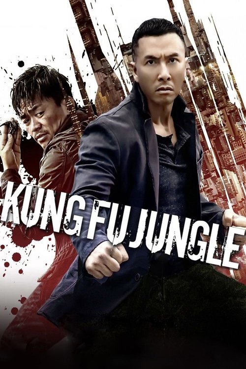 Kung Fu Jungle คนเดือดหมัดดิบ (2014)