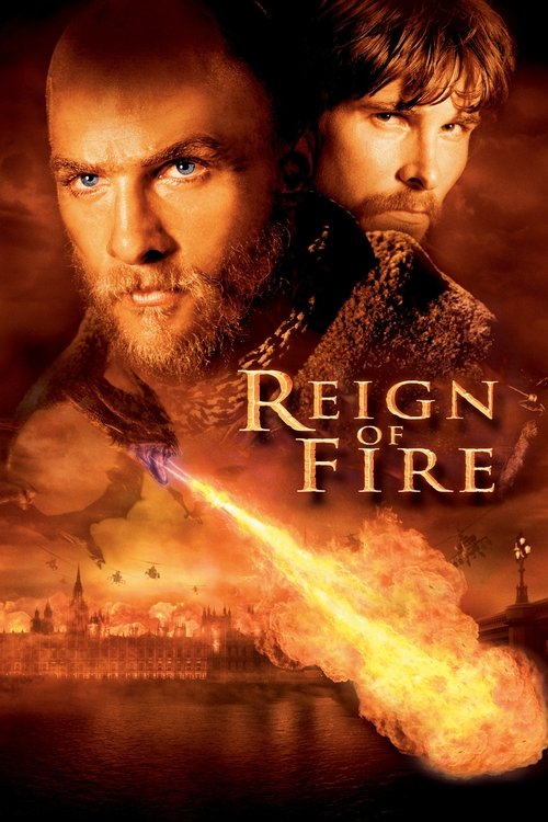 Reign of Fire กองทัพมังกรเพลิงถล่มโลก (2002)