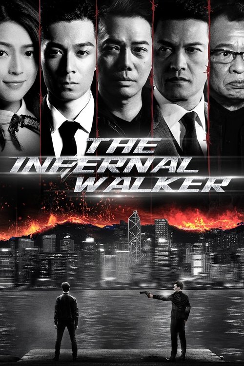 The Infernal Walker (The Redeemers) (Wu jian xing zhe zhi Sheng si qian xong) เดอะ อินเฟอร์เนล วอร์คเกอร์ (2020)