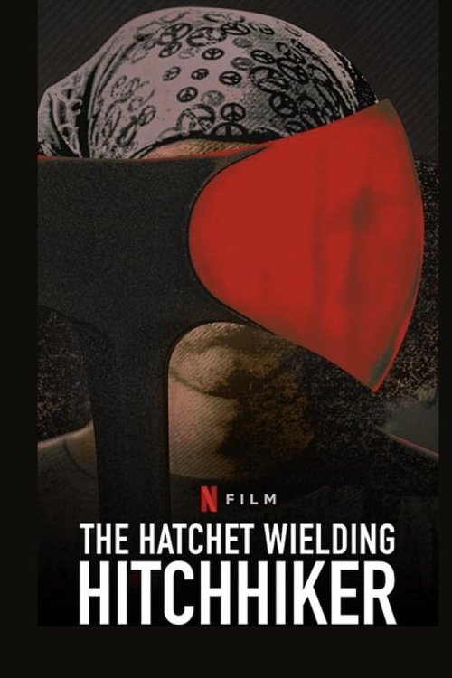 The Hatchet Wielding Hitchhiker (2023) NETFLIX บรรยายไทย