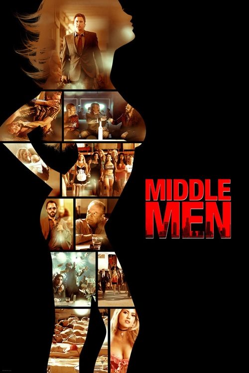 Middle Men – มิดเดิล เมน คนร้อนออนไลน์ 2009