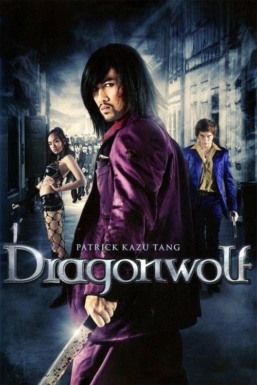 Dragonwolf คู่พิฆาตเมืองโลกันตร์ 2013