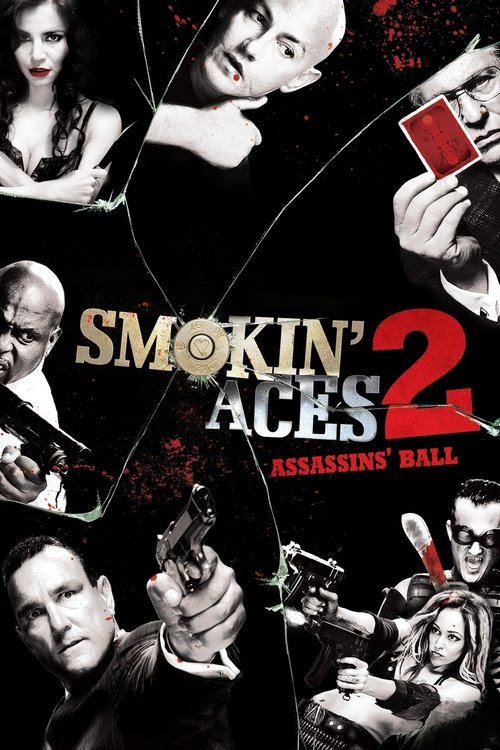 Smokin Aces 2 Assassins Ball ดวลเดือด ล้างเลือดมาเฟีย ภาค2 เดิม