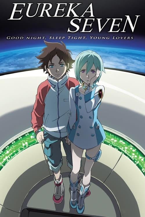 Psalms Of Planets Eureka Seven Good Night Sleep Tight Young Lover เดอะมูฟวี่ กู๊ดไนท์ สลิฟ ไทท์ม ยัง เลิฟเวอร์ส 2009
