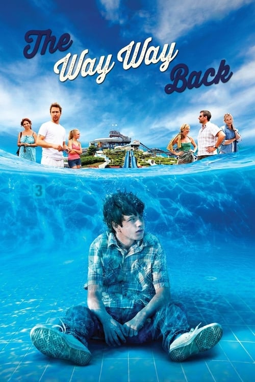 The Way Way Back เดอะ เวย์ เวย์ แบ็ค 2013