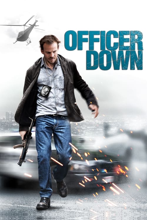 Officer Down งานดุ ดวลเดือด (2013)
