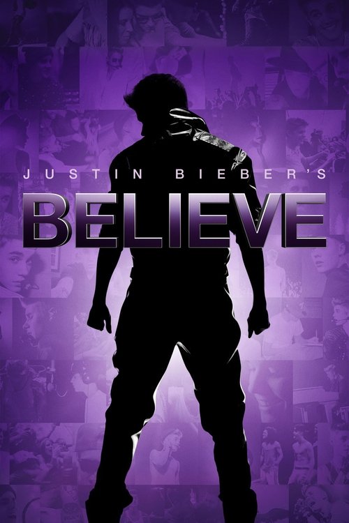 Justin Bieber’s Believe จัสติน บีเบอร์ บีลีฟ เดอะ มูฟวี่ (2011)