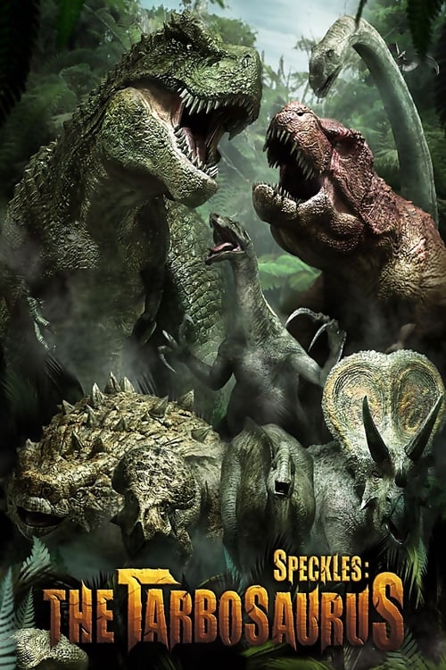Speckles The Tarbosaurus ฝูงไดโนเสาร์จ้าวพิภพ (2012)