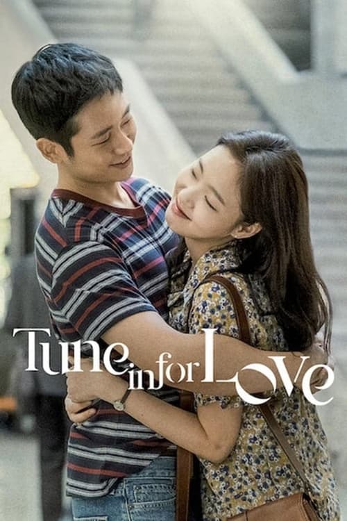 Tune in for Love คลื่นรักสื่อใจ (2019) NETFLIX