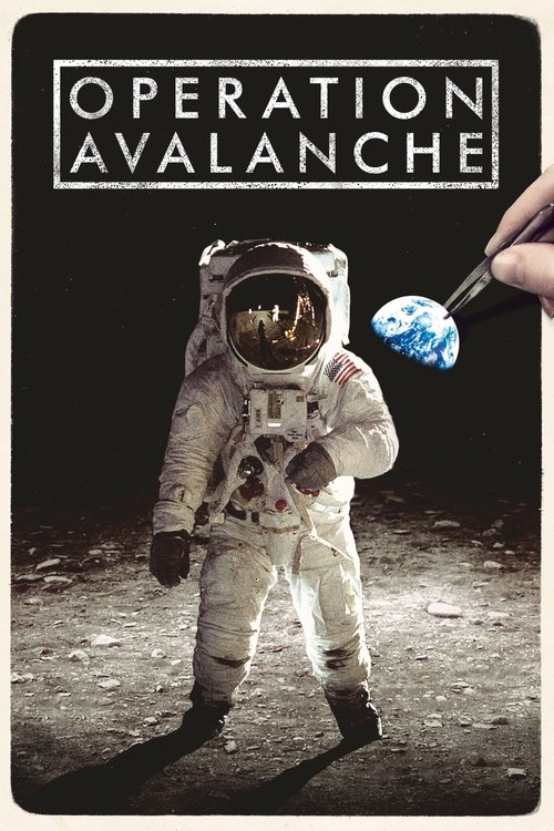 Operation Avalanche ปฏิบัติการลวงโลก (2016)