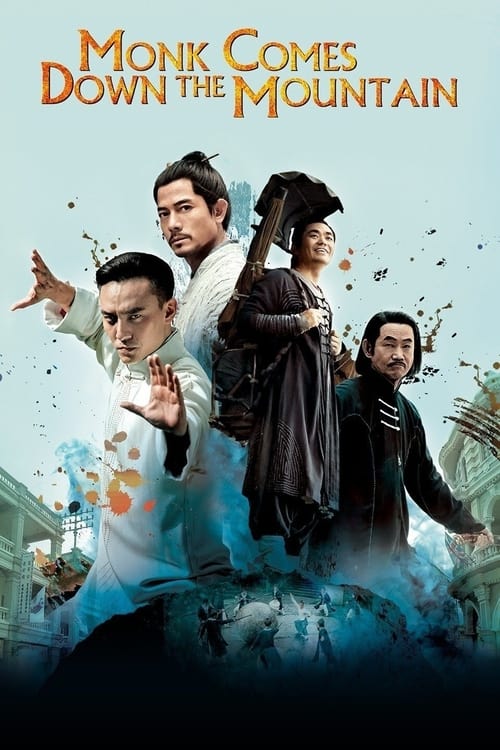 Monk Comes Down The Mountain คนเล็กหมัดอรหันต์ (2015)