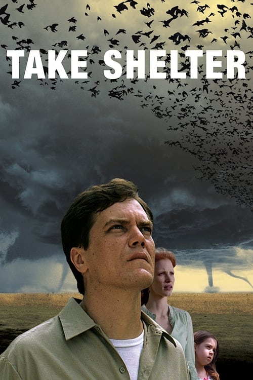 Take Shelter สัญญาณตาย หายนะลวง (2011)