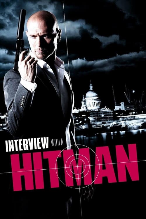 Interview with a Hitman ปิดบัญชีโหดโคตรมือปืนระห่ำ (2012)