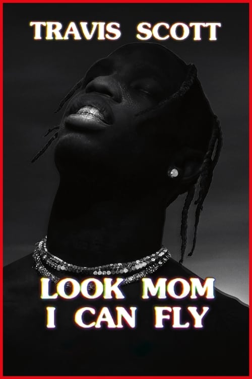 Travis Scott Look Mom I Can Fly (2019) NETFLIX บรรยายไทย