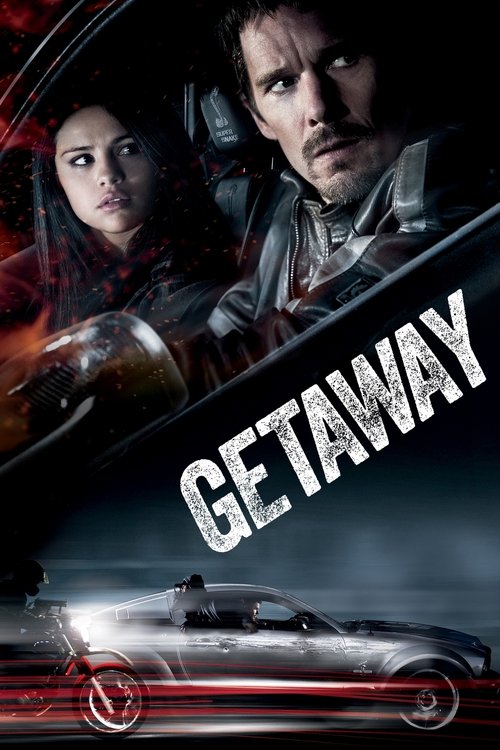Getaway เก็ทอะเวย์ ซิ่งแหลก แหกนรก (2013)