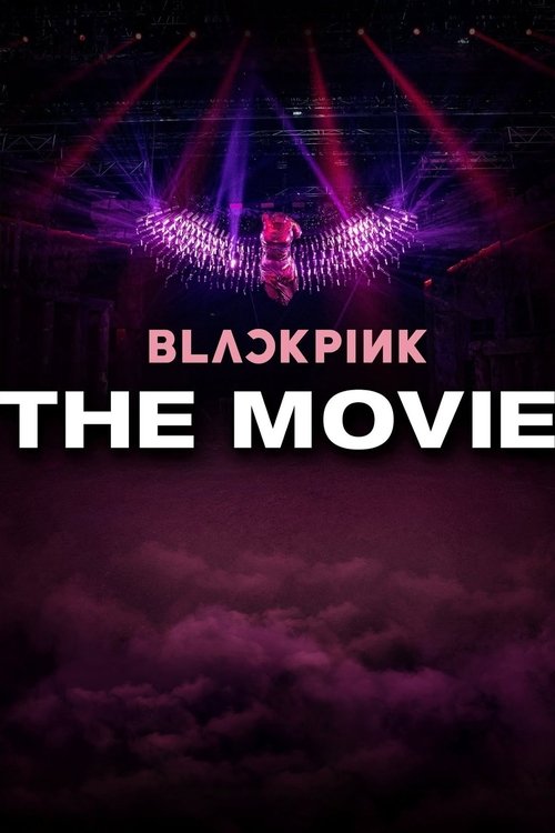 Blackpink The Movie แบล็กพิงก์ เดอะ มูฟวี่ (2021) ซับไทย
