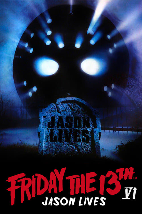 Friday the 13th Part VI Jason Lives ศุกร์ 13 ฝันหวาน ภาค 6 ตอน เจสันคืนชีพ (1986)