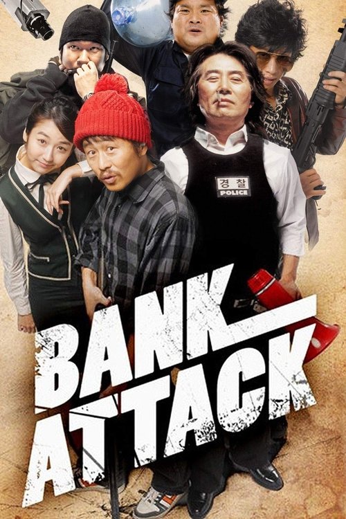 Bank Attack (Ma-eulgeumgo yeonswaeseub gyeogsageon) (2007) ซับไทย
