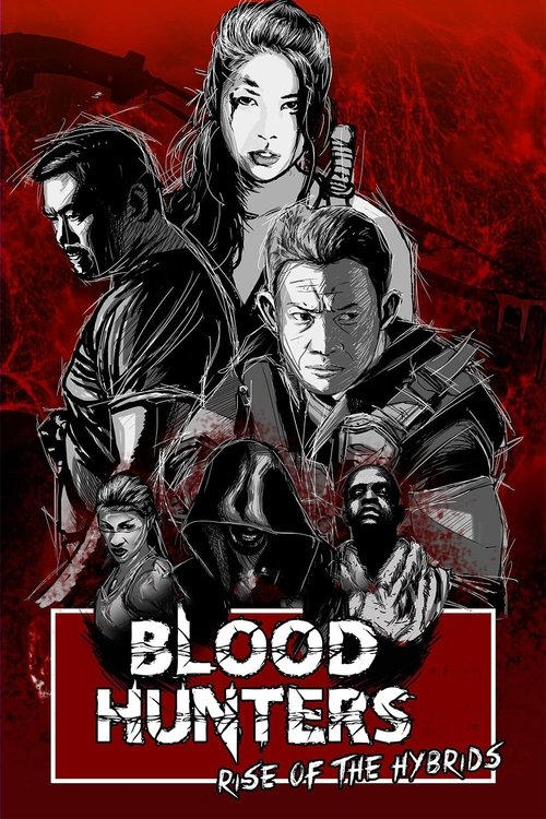 Blood Hunters Rise of the Hybrids (2019) HDTV
