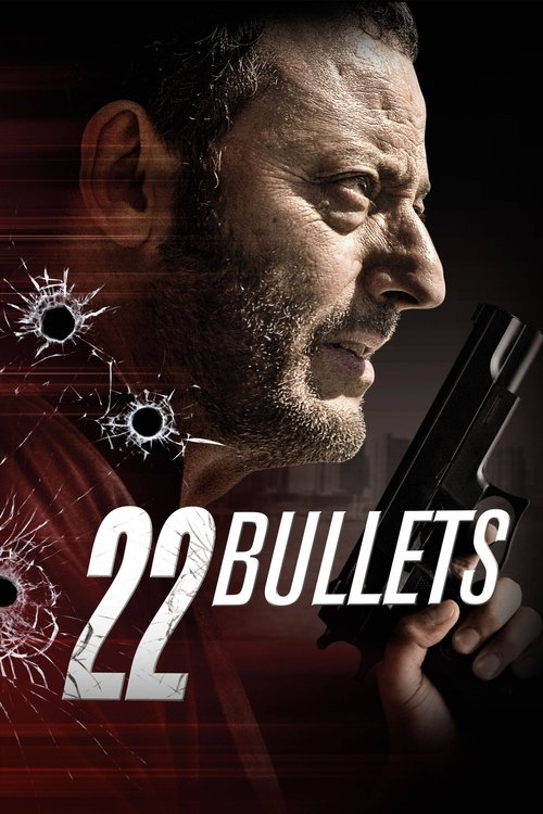 22 Bullets (L'immortel) 22 นัด ยมบาลล้างยมบาล (2010)