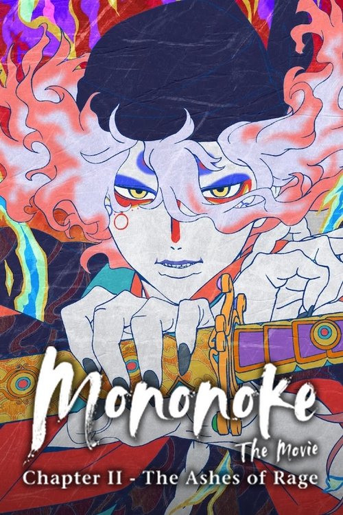 Mononoke the Movie Chapter II – The Ashes of Rage โมโนโนเกะ เดอะ มูฟวี่ บทที่ 2 – เถ้าธุลีแห่งความแค้น (2025) NETFLIX