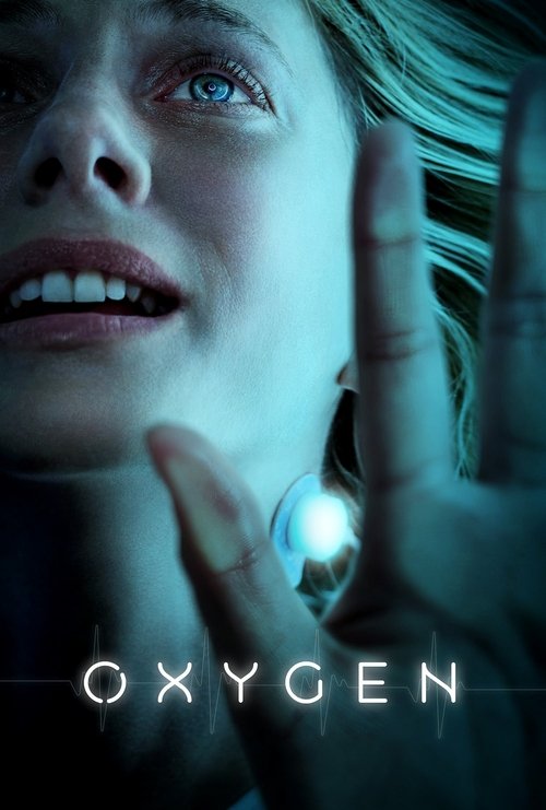 Oxygen (Oxygène) ออกซิเจน (2021) NETFLIX