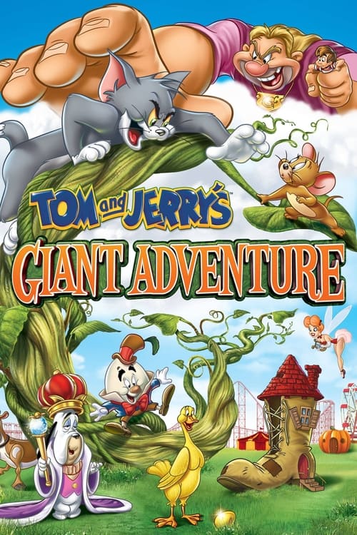 Tom and Jerry’s Giant Adventure ทอมกับเจอร์รี่ ตอน แจ็คตะลุยเมืองยักษ์ (2013)