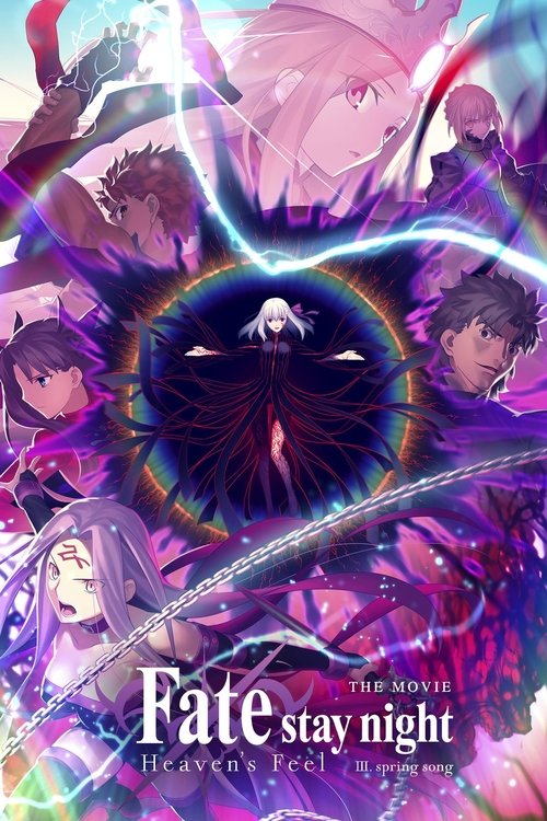 Fate Stay Nigh Heaven’s Feel – III. Spring Song เฟทสเตย์ไนท์ เฮเว่นส์ฟีล 3 (2020) บรรยายไทย