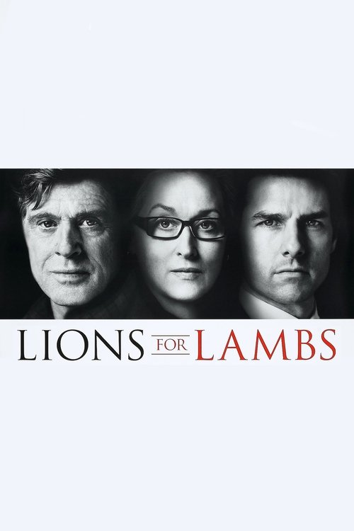 Lions for Lambs ปมซ่อนเร้นโลกสะพรึง 2007