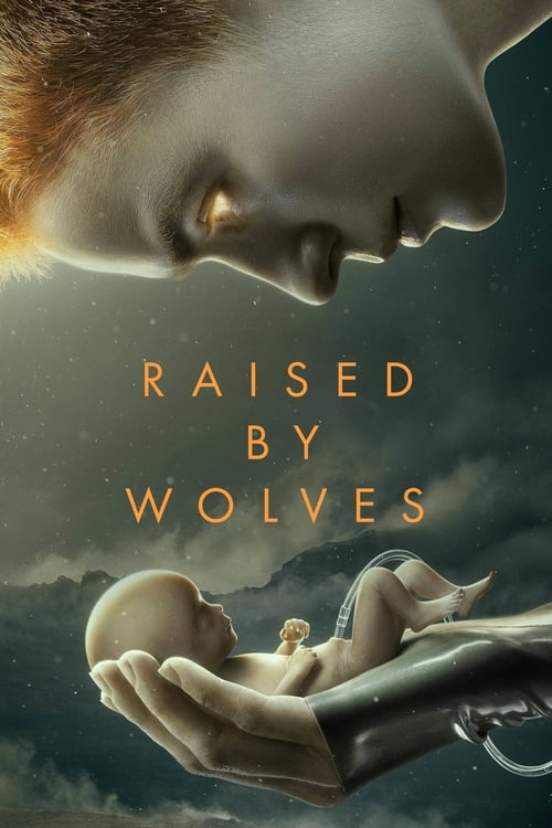 Raised by Wolves (2020) พันธุ์หมาป่า [ซับไทย]
